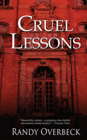 Cruel Lessons: (1 Lessons in Peril)