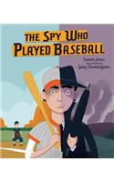 The Spy Who Played Baseball