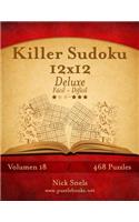 Killer Sudoku 12x12 Deluxe - de FÃ¡cil a DifÃ­cil - Volumen 18 - 468 Puzzles