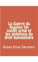 La Guerre Du Kosovo