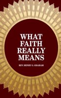 What Faith Really Means