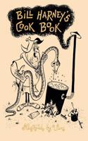 Bill Harney's Cook Book