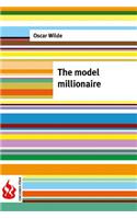 The model millionaire: (low cost). Limited edition(English)