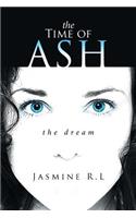 The Time of Ash: The Dream(English)