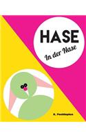 Hase in Der Nase