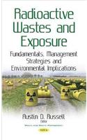 Radioactive Wastes & Exposure