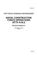 Navy Tactics, Techniques, And Procedures NTTP 4-04.2 Naval Construction Force Operations October 2010