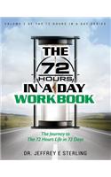 72 Hours In A Day Workbook