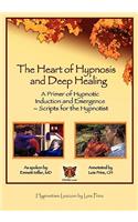 Heart of Hypnosis & Deep Healing Workbook