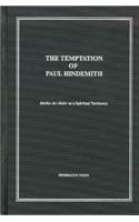 Temptation of Paul Hindemith: Mathis Der Maler as a Spiritual Testimony