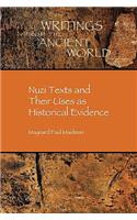 Nuzi Texts and Their Uses as Historical Evidence