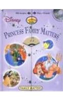 Princess Family Matters