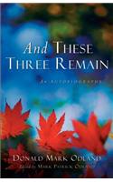 And These Three Remain