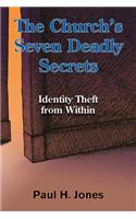 The Church's Seven Deadly Secrets