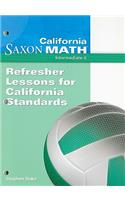 California Saxon Math, Intermediate 6: Refresher Lessons for California Standards