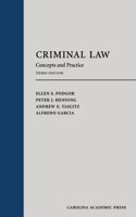 Criminal Law: Concepts and Practice, Third Edition