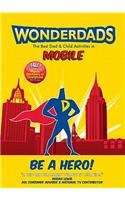 Wonderdads Mobile - The Best Dad/Child Activities, Restaurants, Sporting Events & Unique Adventures for Mobile Dads