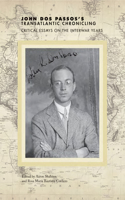 John DOS Passos's Transatlantic Chronicling
