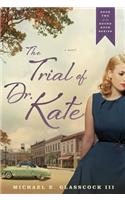 Trial of Dr Kate