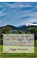 Life As a Cowboy - Life's Outtakes 9