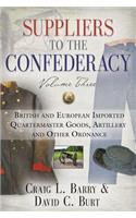 Suppliers to the Confederacy, Volume Three