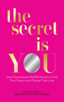 the secret is YOU