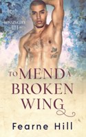 To Mend a Broken Wing