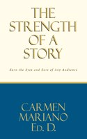 Strength of a Story