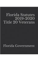 Florida Statutes 2019-2020 Title 20 Veterans