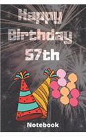 Happy birthday 57th notebook