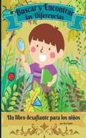 Buscar y Encontrar las Diferencias un Libro desafiante para niños