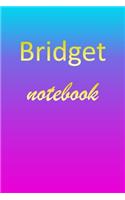 Bridget: Blank Notebook - Wide Ruled Lined Paper Notepad - Writing Pad Practice Journal - Custom Personalized First Name Initial B Blue Purple Gold - Taking 