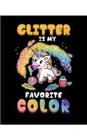 Glitter Is My Favorite Color