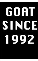 GOAT SINCE 1992 Notebook Birthday Gift