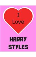 I love Harry Styles