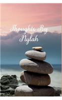 Thoughts By Nylah: Personalized Cover Lined Notebook, Journal Or Diary For Notes or Personal Reflections. Includes List Of 31 Personal Care Suggestions. Great Gift For