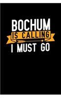 Bochum is calling I Must go
