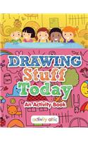 Drawing Stuff Today, an Activity Book