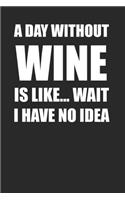 Wine Lovers Notebook 120 Pages for Wine Notes and Anything Else