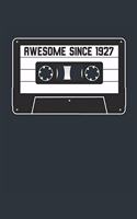 Awesome Since 1927 - Blank Lined Journal, Notebook, Diary, Planner - Vintage 92nd Birthday Gift For 92 Years Old Men and Women - Retro Mixtape