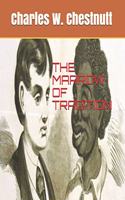 The Marrow of Tradition