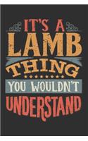 It's A Lamb You Wouldn't Understand: Want To Create An Emotional Moment For A Lamb Family Member ? Show The Lamb's You Care With This Personal Custom Gift With Lamb's Very Own Family Na