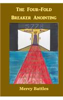 The Four-Fold Breaker Anointing