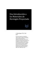 Introducción a los Materiales de Hormigón Proyectado