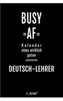 Kalender für Deutsch-Lehrer: Immerwährender Kalender / 365 Tage Tagebuch / Journal [3 Tage pro Seite] für Notizen, Planung / Planungen / Planer, Erinnerungen, Sprüche
