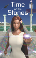 Time of the Stones: (2 Technogaia)