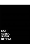 Eat Sleep Sushi Repeat: Composition Notebook: College Ruled Diaries For Little Girls, Journal Lined Paper, Writing Journal Diary, 7.44 x 9.69, 200 pages