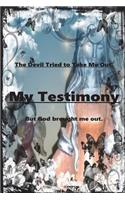 My Testimony