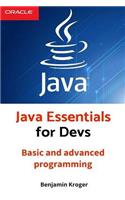 Java Essentials for Devs: Basic and Advanced Programming