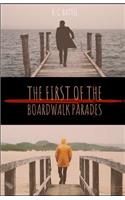 The First of the Boardwalk Parades: An Epic